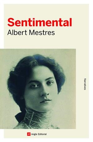 SENTIMENTAL | 9788419017093 | MESTRES, ALBERT | Galatea Llibres | Llibreria online de Reus, Tarragona | Comprar llibres en català i castellà online