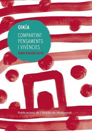 OIKIA. COMPARTINT PENSAMENTS I VIVENCIES | 9788491912125 | ASSIS GELPI, SERGI D' | Galatea Llibres | Llibreria online de Reus, Tarragona | Comprar llibres en català i castellà online