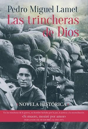LAS TRINCHERAS DE DIOS | 9788427146600 | PEDRO MIGUEL LAMET | Galatea Llibres | Llibreria online de Reus, Tarragona | Comprar llibres en català i castellà online
