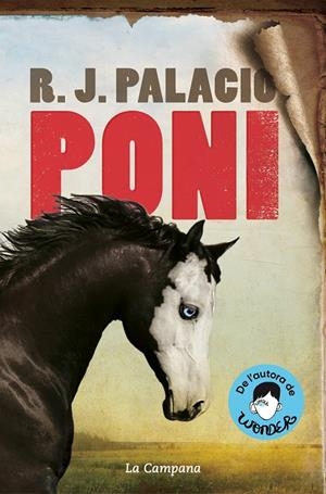 PONI (CATALA) | 9788418226557 | PALACIO, R.J. | Galatea Llibres | Librería online de Reus, Tarragona | Comprar libros en catalán y castellano online
