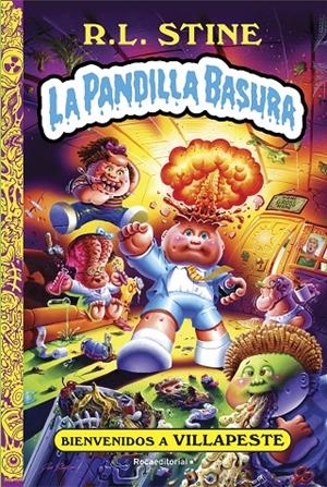 BIENVENIDOS A VILLAPESTE LA PANDILLA BASURA 1 | 9788418557750 | STINE, R.L. | Galatea Llibres | Llibreria online de Reus, Tarragona | Comprar llibres en català i castellà online