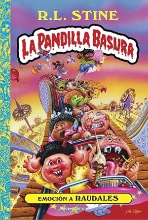 EMOCION A RAUDALES LA PANDILLA BASURA 2 | 9788418557767 | STINE, R.L. | Galatea Llibres | Llibreria online de Reus, Tarragona | Comprar llibres en català i castellà online