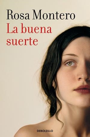 LA BUENA SUERTE | 9788466356237 | MONTERO, ROSA | Galatea Llibres | Llibreria online de Reus, Tarragona | Comprar llibres en català i castellà online