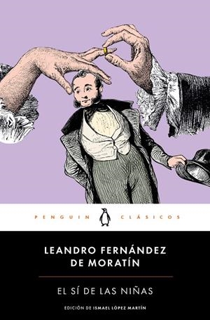 EL SI DE LAS NIÑAS | 9788491054283 | FERNÁNDEZ DE MORATÍN, LEANDRO | Galatea Llibres | Librería online de Reus, Tarragona | Comprar libros en catalán y castellano online
