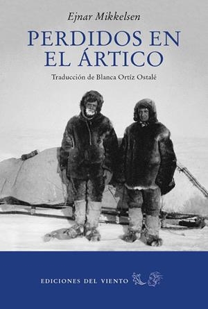 PERDIDOS EN EL ARTICO | 9788418227240 | MIKELSEN, EJNAR | Galatea Llibres | Llibreria online de Reus, Tarragona | Comprar llibres en català i castellà online