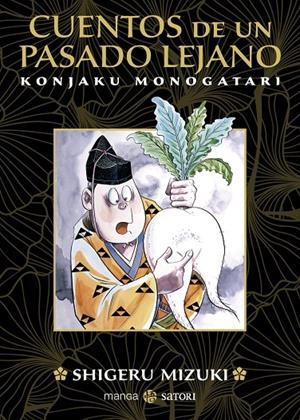 CUENTOS DE UN PASADO LEJANO KONJAKU MONOGATARI | 9788419035011 | MIZUKI, SHIGERU | Galatea Llibres | Librería online de Reus, Tarragona | Comprar libros en catalán y castellano online