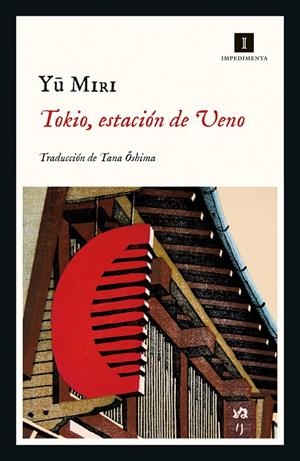 TOKIO, ESTACIÓN DE UENO | 9788418668142 | MIRI, YU | Galatea Llibres | Librería online de Reus, Tarragona | Comprar libros en catalán y castellano online
