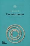 UN MÓN COMÚ | 9788418705236 | GARCÉS, MARINA | Galatea Llibres | Librería online de Reus, Tarragona | Comprar libros en catalán y castellano online