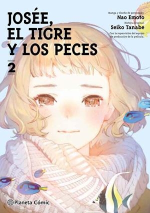 JOSÉE, EL TIGRE Y LOS PECES 2/2 | 9788491748564 | TANABE, SEIKO/EMOTO, NAO | Galatea Llibres | Llibreria online de Reus, Tarragona | Comprar llibres en català i castellà online