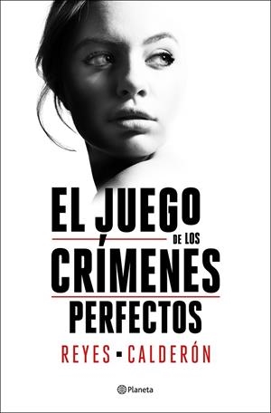 EL JUEGO DE LOS CRÍMENES PERFECTOS | 9788408252894 | CALDERÓN, REYES | Galatea Llibres | Llibreria online de Reus, Tarragona | Comprar llibres en català i castellà online