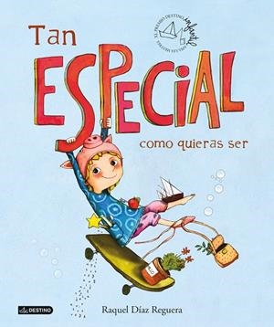 TAN ESPECIAL COMO QUIERAS SER | 9788408253099 | DÍAZ REGUERA, RAQUEL | Galatea Llibres | Llibreria online de Reus, Tarragona | Comprar llibres en català i castellà online
