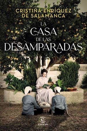 LA CASA DE LAS DESAMPARADAS | 9788467063585 | ENRÍQUEZ DE SALAMANCA, CRISTINA | Galatea Llibres | Llibreria online de Reus, Tarragona | Comprar llibres en català i castellà online
