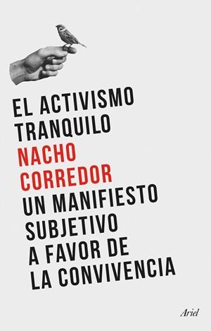 EL ACTIVISMO TRANQUILO | 9788434435124 | CORREDOR, NACHO | Galatea Llibres | Llibreria online de Reus, Tarragona | Comprar llibres en català i castellà online