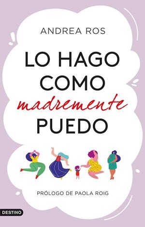 LO HAGO COMO MADREMENTE PUEDO | 9788423360925 | ROS, ANDREA | Galatea Llibres | Librería online de Reus, Tarragona | Comprar libros en catalán y castellano online