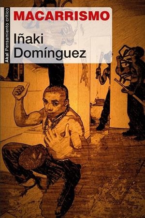 MACARRISMO | 9788446051640 | DOMÍNGUEZ GREGORIO, IÑAKI | Galatea Llibres | Librería online de Reus, Tarragona | Comprar libros en catalán y castellano online