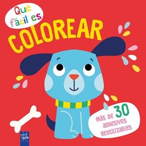 QUÉ FÁCIL ES COLOREAR. PERRO | 9788408249351 | YOYO | Galatea Llibres | Llibreria online de Reus, Tarragona | Comprar llibres en català i castellà online