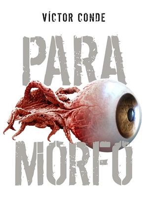 PARAMORFO | 9788418898525 | CONDE, VÍCTOR | Galatea Llibres | Llibreria online de Reus, Tarragona | Comprar llibres en català i castellà online
