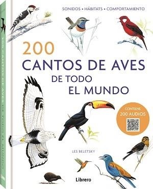 200 CANTOS DE AVES DE TODO EL MUNDO | 9789463597760 | BELETSY, LES | Galatea Llibres | Librería online de Reus, Tarragona | Comprar libros en catalán y castellano online