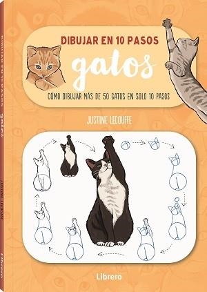 DIBUJAR GATOS EN 10 PASOS | 9789463597661 | LECOUFFEE, JUSTINE | Galatea Llibres | Librería online de Reus, Tarragona | Comprar libros en catalán y castellano online