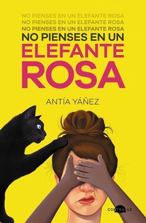NO PIENSES EN UN ELEFANTE ROSA | 9788418945144 | YÁÑEZ, ANTÍA | Galatea Llibres | Librería online de Reus, Tarragona | Comprar libros en catalán y castellano online