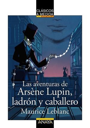 LAS AVENTURAS DE ARSÈNE LUPIN, LADRÓN Y CABALLERO | 9788469890752 | LEBLANC, MAURICE | Galatea Llibres | Llibreria online de Reus, Tarragona | Comprar llibres en català i castellà online