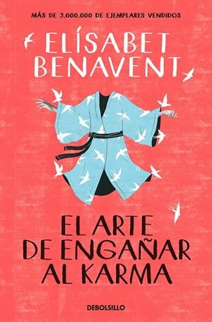 EL ARTE DE ENGAÑAR AL KARMA | 9788466359375 | BENAVENT, ELÍSABET | Galatea Llibres | Llibreria online de Reus, Tarragona | Comprar llibres en català i castellà online