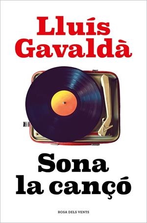SONA LA CANÇÓ | 9788418062339 | GAVALDÀ, LLUÍS | Galatea Llibres | Librería online de Reus, Tarragona | Comprar libros en catalán y castellano online