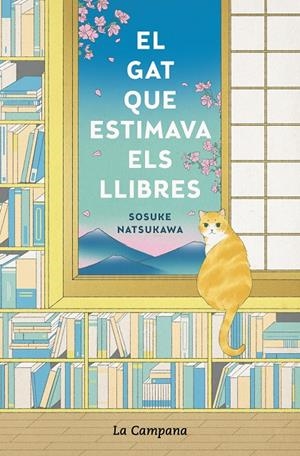EL GAT QUE ESTIMAVA ELS LLIBRES | 9788418226359 | NATSUKAWA, SOSUKE | Galatea Llibres | Librería online de Reus, Tarragona | Comprar libros en catalán y castellano online