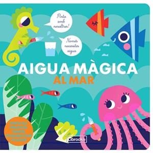 AIGUA MÀGICA AL MAR | 9788412310115 | Galatea Llibres | Librería online de Reus, Tarragona | Comprar libros en catalán y castellano online