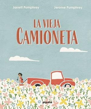 LA VIEJA CAMIONETA | 9788419208002 | PUMPHREY, JARRET | Galatea Llibres | Llibreria online de Reus, Tarragona | Comprar llibres en català i castellà online