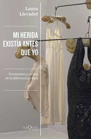 MI HERIDA EXISTÍA ANTES QUE YO | 9788411070881 | LLEVADOT, LAURA | Galatea Llibres | Llibreria online de Reus, Tarragona | Comprar llibres en català i castellà online