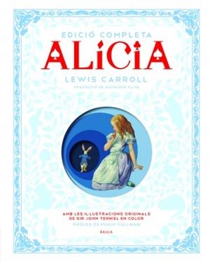 ALÍCIA  EDICIÓ COMPLETA | 9788447929580 | CARROLL, LEWIS | Galatea Llibres | Librería online de Reus, Tarragona | Comprar libros en catalán y castellano online