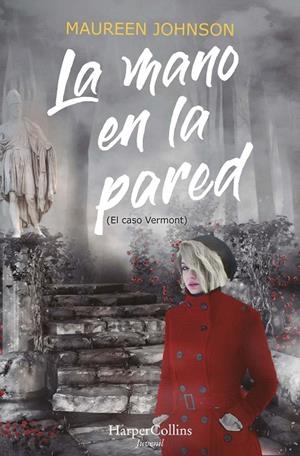 LA MANO EN LA PARED (EL CASO VERMONT) | 9788418279980 | JOHNSON, MAUREEN | Galatea Llibres | Librería online de Reus, Tarragona | Comprar libros en catalán y castellano online
