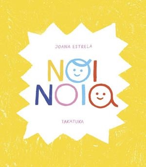 NOI NOIA | 9788418821257 | ESTRELA, JOANA | Galatea Llibres | Llibreria online de Reus, Tarragona | Comprar llibres en català i castellà online