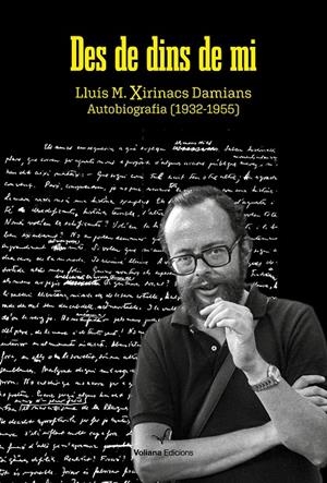 DES DE DINS DE MI AUTOBIOGRAFIA (1932-1955) | 9788412472523 | XIRINACS, LLUIS MARIA | Galatea Llibres | Librería online de Reus, Tarragona | Comprar libros en catalán y castellano online