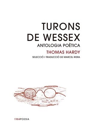 TURONS DE WESSEX ANTOLOGIA POÈTICA | 9788418858086 | HARDY, THOMAS | Galatea Llibres | Llibreria online de Reus, Tarragona | Comprar llibres en català i castellà online