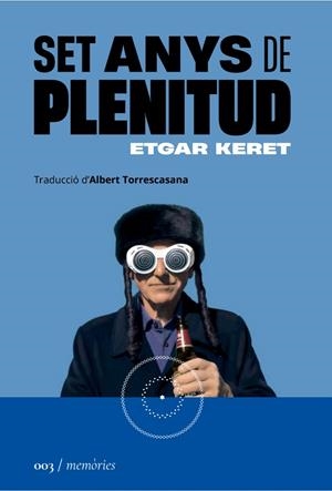 SET ANYS DE PLENITUD | 9788419059031 | KERET, ETGAR | Galatea Llibres | Librería online de Reus, Tarragona | Comprar libros en catalán y castellano online