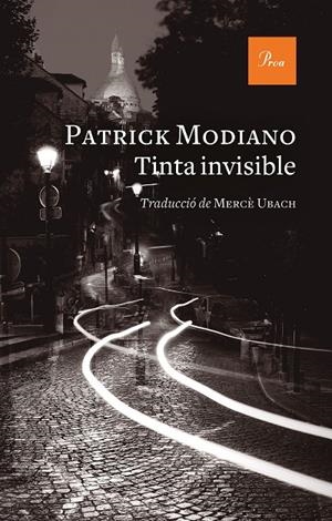 TINTA INVISIBLE | 9788475889337 | MODIANO, PATRICK | Galatea Llibres | Llibreria online de Reus, Tarragona | Comprar llibres en català i castellà online