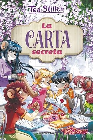 LA CARTA SECRETA. TEA STILTON 40 | 9788413891446 | Galatea Llibres | Librería online de Reus, Tarragona | Comprar libros en catalán y castellano online