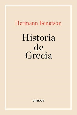 HISTORIA DE GRECIA | 9788424999100 | BENGSTON, HERMANN | Galatea Llibres | Librería online de Reus, Tarragona | Comprar libros en catalán y castellano online