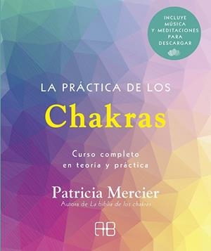 LA PRÁCTICA DE LOS CHAKRAS | 9788417851439 | MERCIER, PATRICIA | Galatea Llibres | Librería online de Reus, Tarragona | Comprar libros en catalán y castellano online