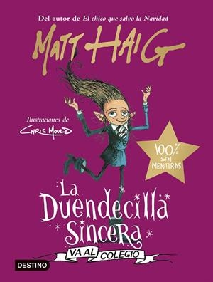 LA DUENDECILLA SINCERA VA AL COLEGIO | 9788408254041 | HAIG, MATT | Galatea Llibres | Llibreria online de Reus, Tarragona | Comprar llibres en català i castellà online