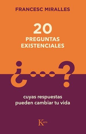 20 PREGUNTAS EXISTENCIALES | 9788499889849 | MIRALLES, FRANCESC | Galatea Llibres | Llibreria online de Reus, Tarragona | Comprar llibres en català i castellà online