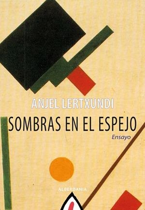 SOMBRAS EN EL ESPEJO | 9788498687118 | LERTXUNDI ESNAL, ANJEL | Galatea Llibres | Librería online de Reus, Tarragona | Comprar libros en catalán y castellano online