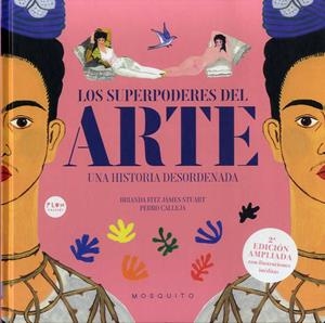 SUPERPODERES DEL ARTE, LOS | 9788419095022 | CALLEJA, PEDRO/FITZ JAMES STUART, BRIANDA | Galatea Llibres | Librería online de Reus, Tarragona | Comprar libros en catalán y castellano online