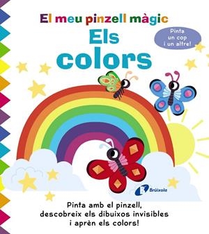 EL MEU PINZELL MÀGIC. ELS COLORS | 9788413491356 | GOLDING, ELIZABETH | Galatea Llibres | Llibreria online de Reus, Tarragona | Comprar llibres en català i castellà online