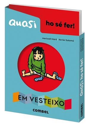 QUASI HO SÉ FER! EM VESTEIXO | 9788491018179 | MARTÍ ORRIOLS, MERITXELL | Galatea Llibres | Llibreria online de Reus, Tarragona | Comprar llibres en català i castellà online