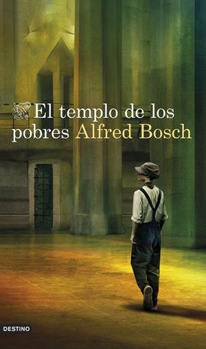 EL TEMPLO DE LOS POBRES | 9788423361038 | BOSCH, ALFRED | Galatea Llibres | Llibreria online de Reus, Tarragona | Comprar llibres en català i castellà online