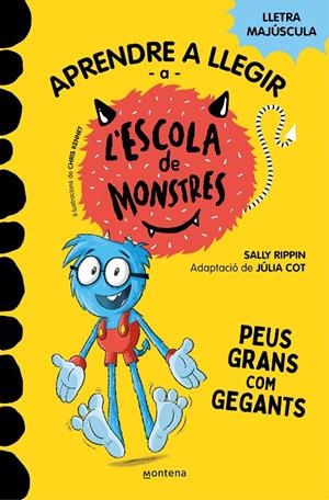 APRENDRE A LLEGIR A L'ESCOLA DE MONSTRES 4 - PEUS GRANS COM GEGANTS | 9788419085351 | RIPPIN, SALLY/COT, JÚLIA | Galatea Llibres | Llibreria online de Reus, Tarragona | Comprar llibres en català i castellà online