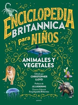 ENCICLOPEDIA BRITANNICA PARA NIÑOS 2. ANIMALES Y VEGETALES | 9788418594588 | Galatea Llibres | Llibreria online de Reus, Tarragona | Comprar llibres en català i castellà online